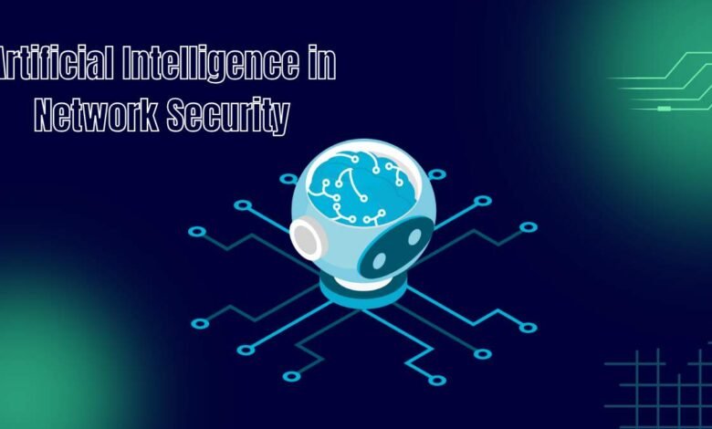 Artificial Intelligence in Network Security