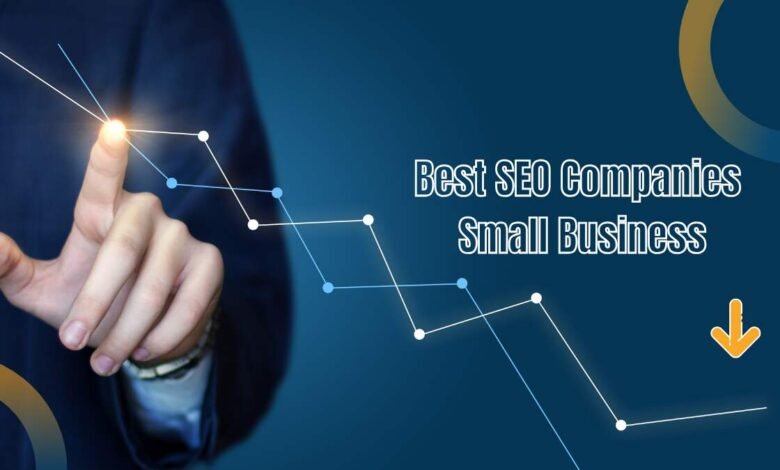 Best SEO Companies Small Business